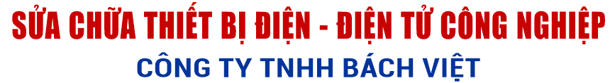 SỬA CHỮA ĐIỆN CÔNG NGHIỆP